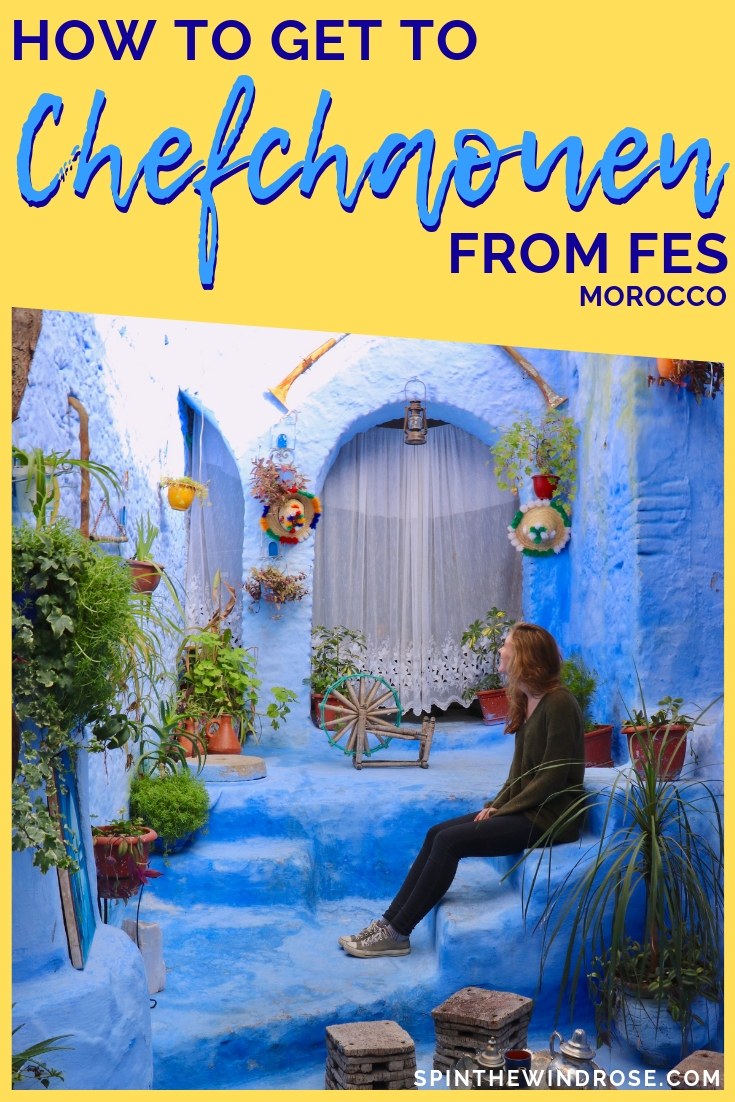 How to get from Fes to Chefchaouen, Morocco - spinthewindrose.com (1)